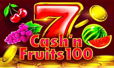 Cash N Fruits 100