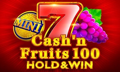 Cash N Fruits 100 Hold and Win